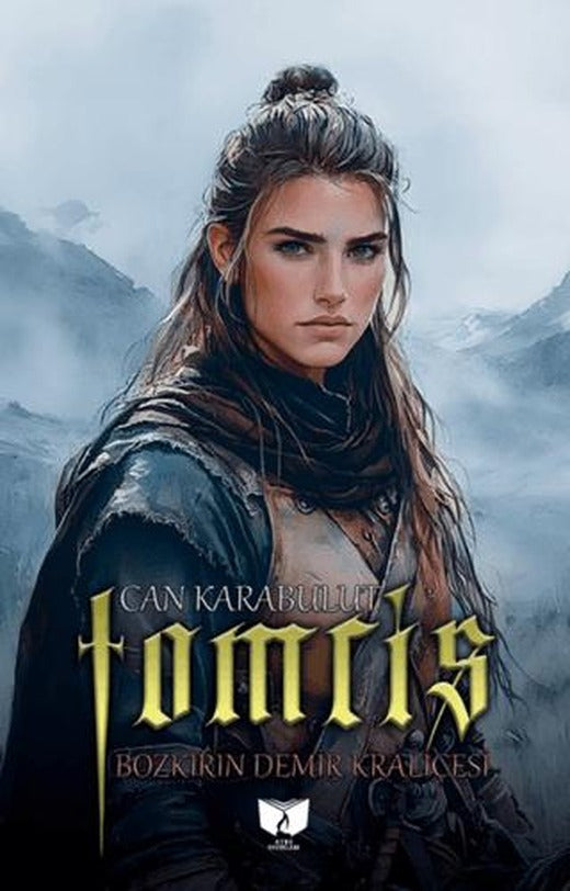 Bozkırın Demir Kraliçesi | Ateş Yayınları (Ciltsiz)