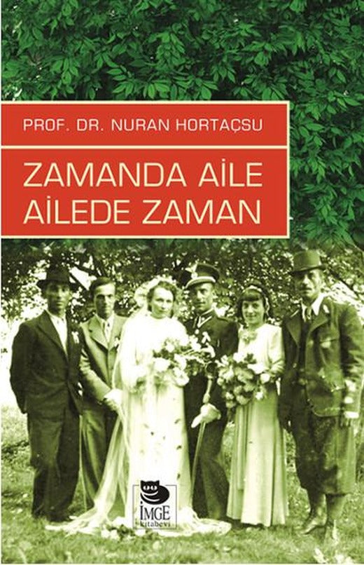 Zamanda Aile Ailede Zaman | İmge Kitabevi (İnce Kapak)