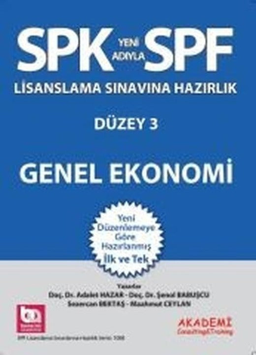 SPK Lisanslama Sınavlarına Hazırlık Düzey 3 Genel Ekonomi | Akademi Consulting (İnce Kapak)