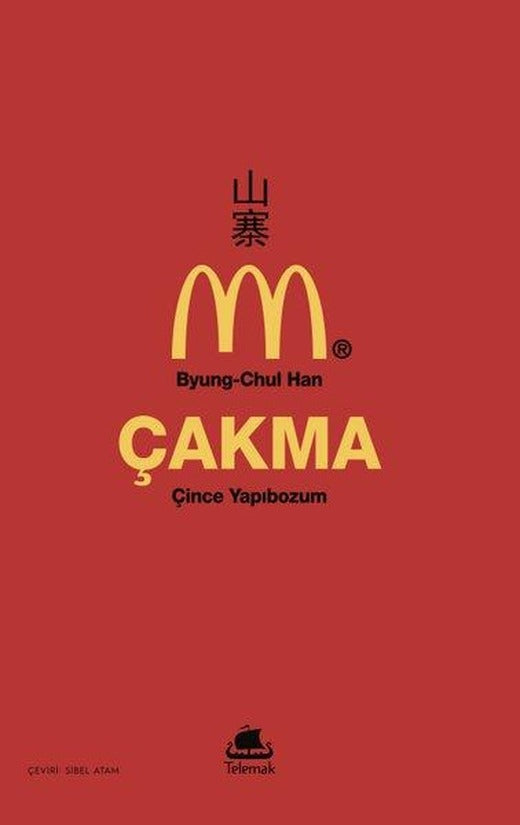 Çakma: Çince Yapıbozum | Telemak (İnce Kapak)