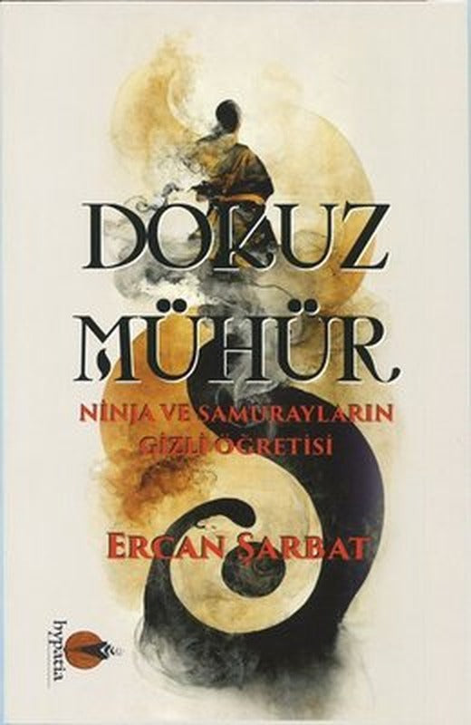 Dokuz Mühür - Ninja ve Samurayların Gizli Öğretisi | Hypatia