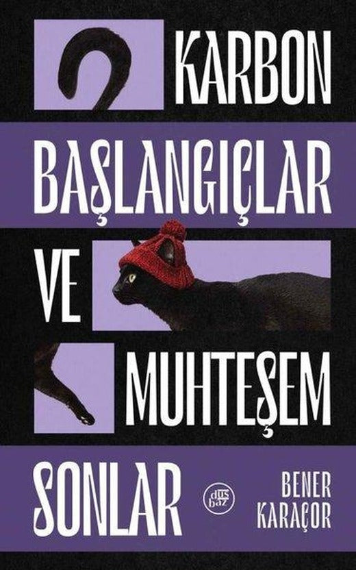Karbon Başlangıçlar ve Muhteşem Sonlar | Düşbaz (İnce Kapak)
