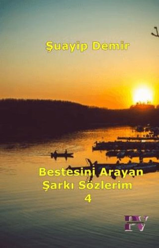 Bestesini Arayan Şarkı Sözlerim 4 | Pembe Vagonlar (Ciltsiz)