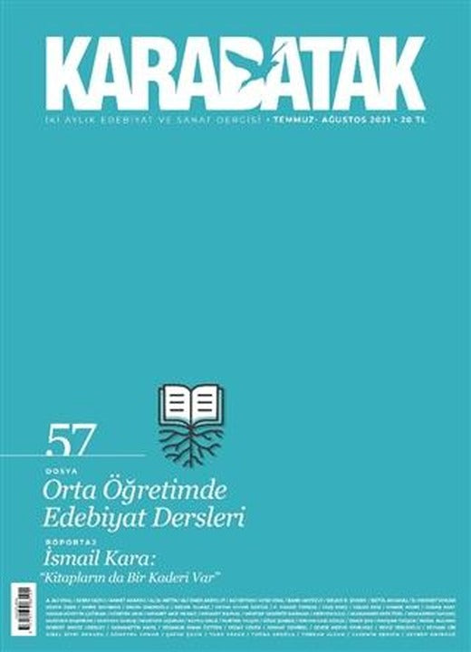 Karabatak Dergisi Sayı: 57 Temmuz - Ağustos 2021 | Karabatak Dergisi Yayınları (Ciltsiz)