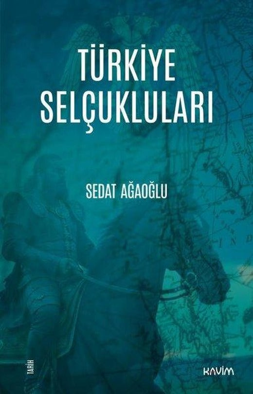 Türkiye Selçukluları | Kavim (İnce Kapak)