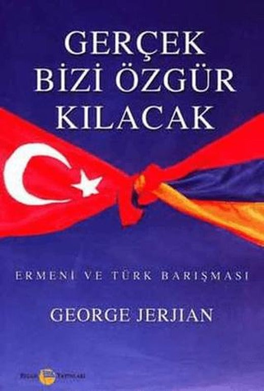Gerçek Bizi Özgür Kılacak