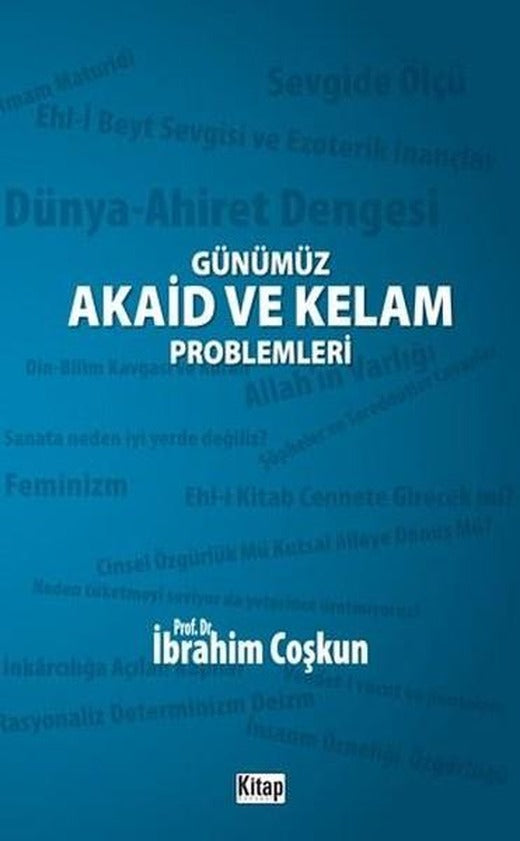 Günümüz Akaid ve Kelam Problemleri | Kitap Dünyası (İnce Kapak)