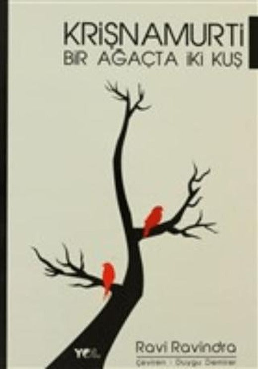 Krişnamurti - Bir Ağaçta İki Kuş | Yol Yayınları (Ciltsiz)