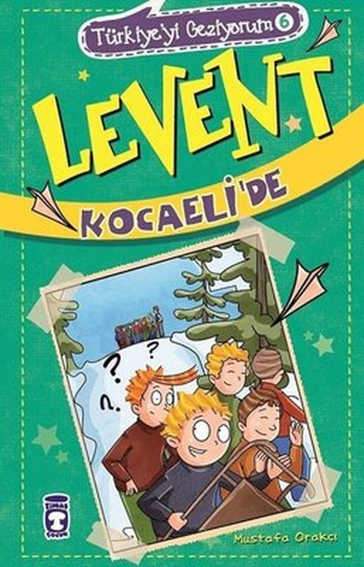 Levent Kocaeli'de - Türkiye'yi Geziyorum 6 | Timaş Çocuk