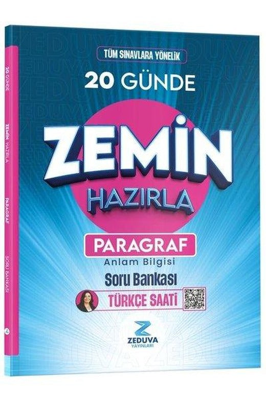 Türkçe Saati 20 Günde Zemin Hazırla Paragraf Anlam Bilgisi Soru Bankası | Zeduva Yayınları (İnce Kapak)