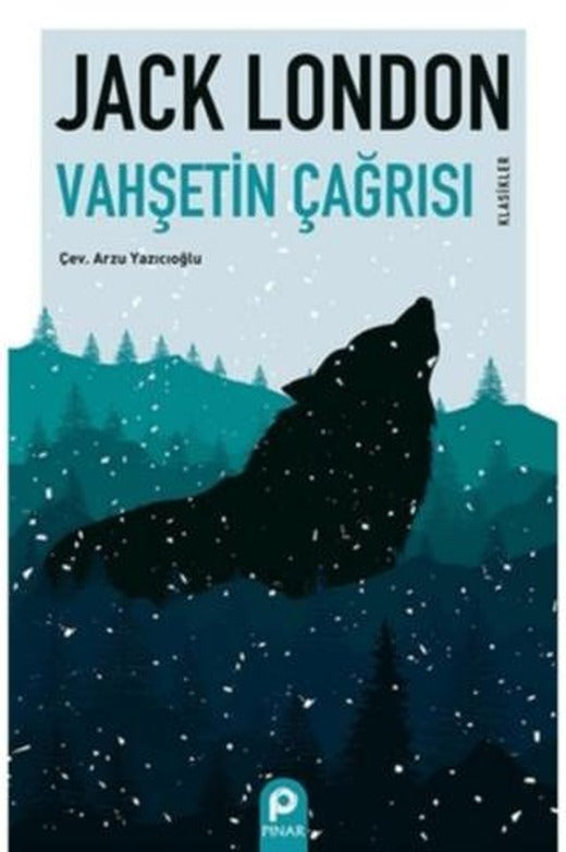 Vahşetin Çağrısı | Pınar Yayınları (Ciltsiz)