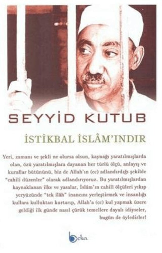 İstikbal İslam'ındır
