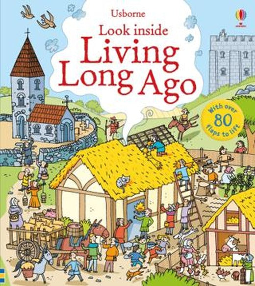 Look Inside Living Long Ago | Usborne (Ciltsiz)