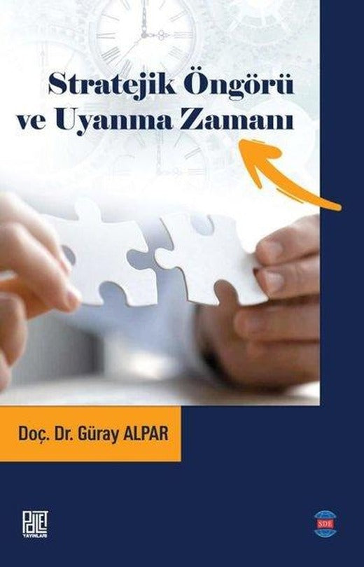 Stratejik Öngörü ve Uyanma Zamanı | Palet Yayınları (İnce Kapak)