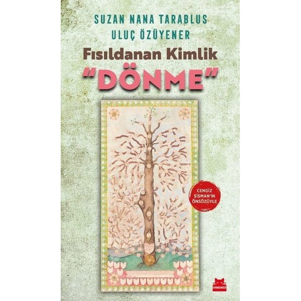 Fısıldanan Kimlik “Dönme” | Kırmızı Kedi Yayınevi (Ciltsiz)