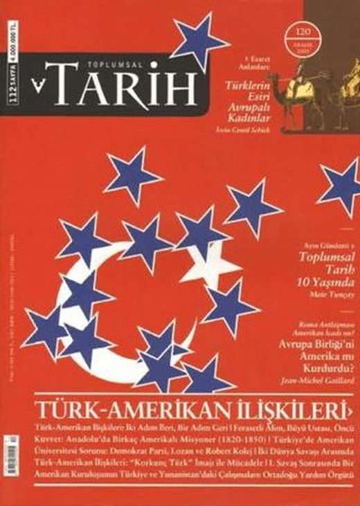 Toplumsal Tarih Dergisi Sayı: 120 | Tarih Vakfı Yurt Yayınları - Toplumsal Tarih Dergisi (Ciltsiz)
