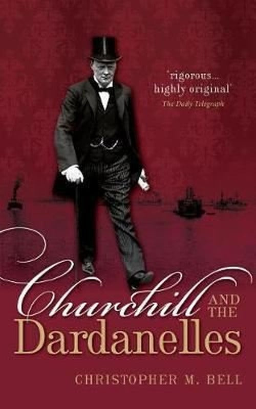 Churchill and the Dardanelles | Oxford University Press