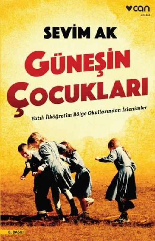 Güneşin Çocukları | Can Yayınları - Düşünce Dizisi (İnce Kapak)