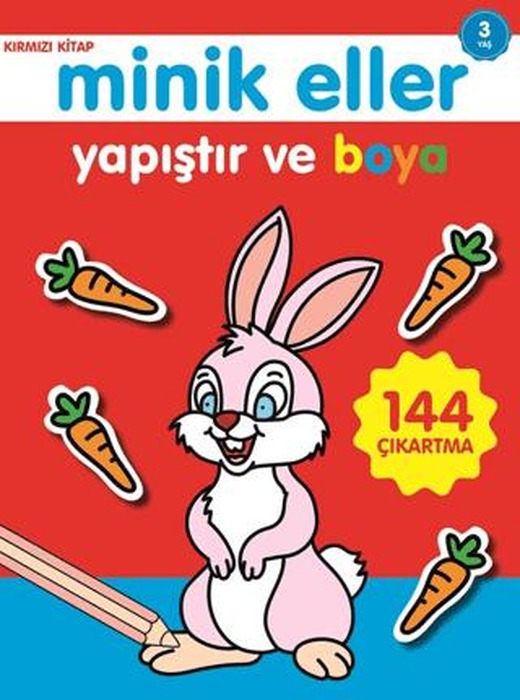 Minik Eller Yapıştır Ve Boya - Kırmızı Kitap