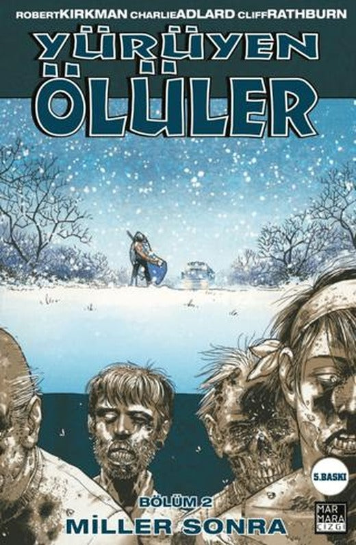 Yürüyen Ölüler 2 - Miller Sonra