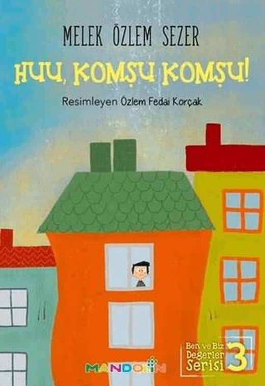 Huu, Komşu Komşu! | Mandolin Yayınları (Ciltsiz)