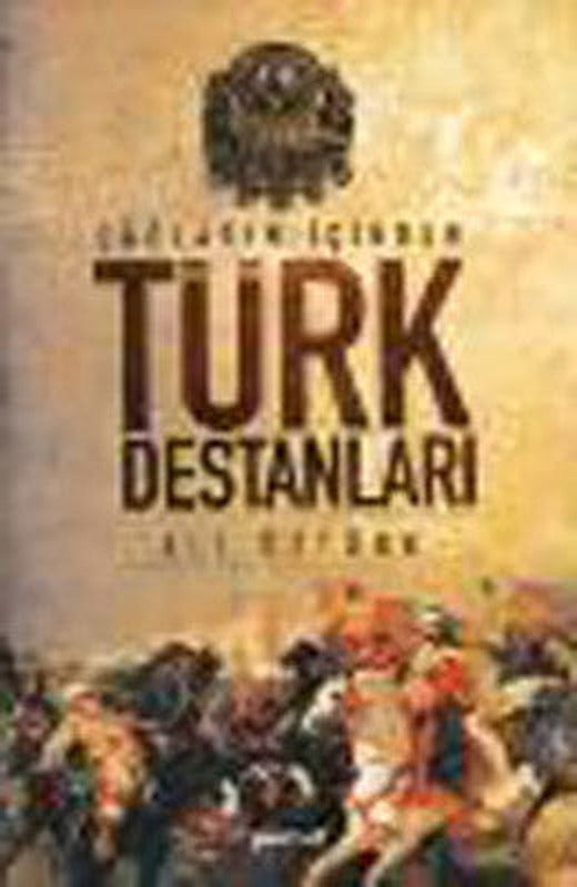 Çağların İçinden Türk Destanları | Pozitif Yayıncılık