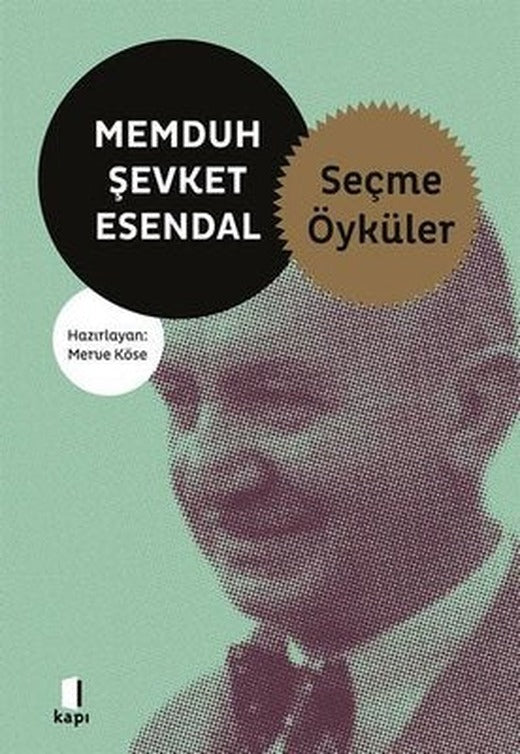 Memduh Şevket Esendal - Seçme Öyküler | Kapı Yayınları
