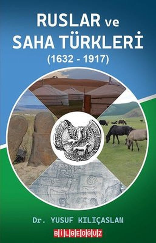 Ruslar ve Saha Türkleri (1632-1917) | Bilgeoğuz Yayınları