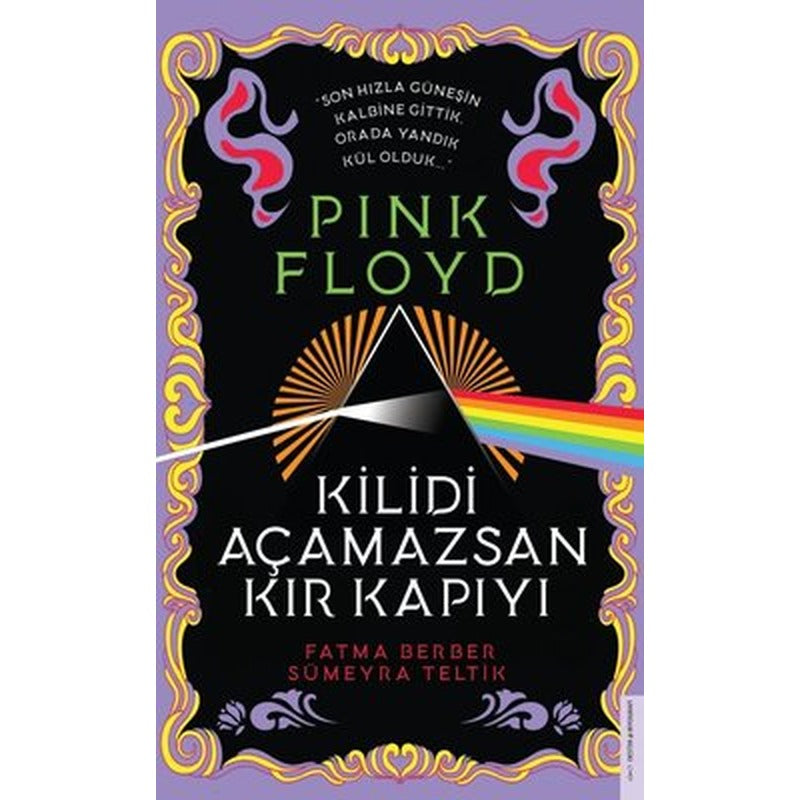 Pink Floyd - Kilidi Açamazsan Kır Kapıyı | Destek Yayınları