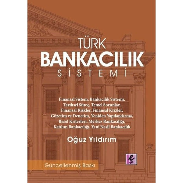 Türk Bankacılık Sistemi | Efil Yayınevi Yayınları (İnce Kapak)