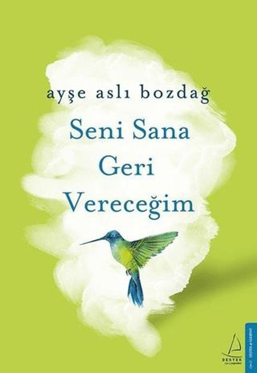 Seni Sana Geri Vereceğim | Destek Yayınları (Ciltsiz)