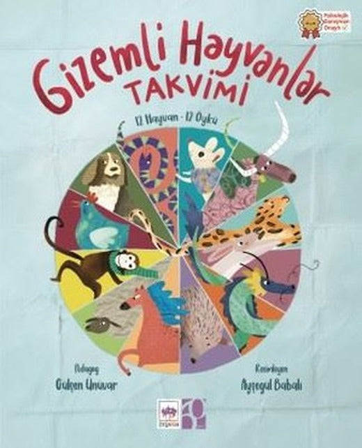 Gizemli Hayvanlar Takvimi - 12 Hayvan - 12 Öykü - Fleksi Kapak | Ötüken Neşriyat (İnce Kapak)