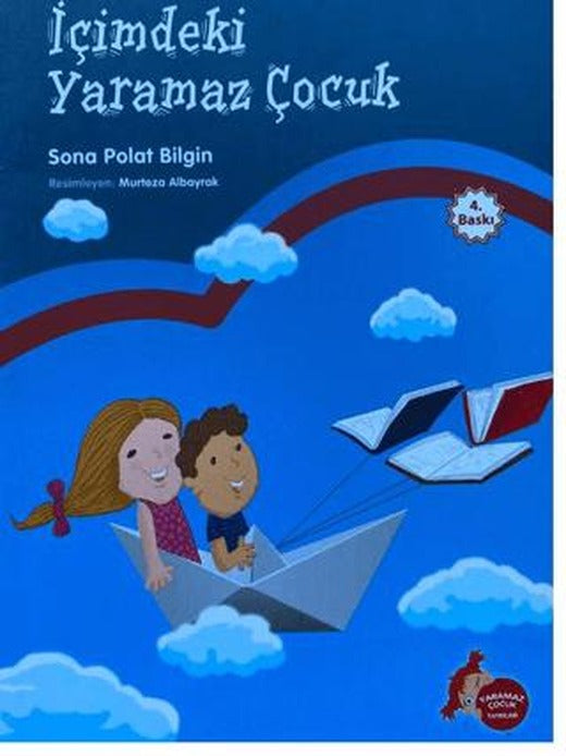 İçimdeki Yaramaz Çocuk