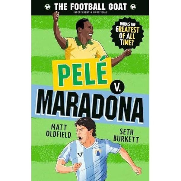 The Football GOAT: Pele v. Maradona | Walker Books (İnce Kapak)