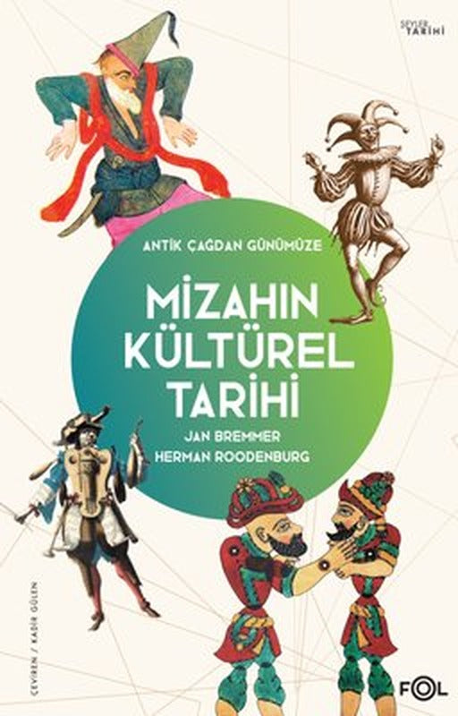 Antik Çağdan Günümüze Mizahın Kültürel Tarihi | Fol Kitap (İnce Kapak)