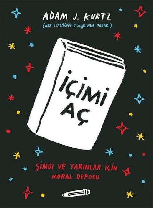 İçimi Aç: Şimdi ve Yarınlar İçin Moral Deposu | Pegasus (İnce Kapak)