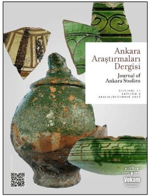 Ankara Araştırmaları Dergisi Cilt 11 Sayı 2 | VEKAM (Koç Üniversitesi Vehbi Koç Ankara Araştırmaları Uygulama ve Araştırma Merkezi) (Ciltsiz)