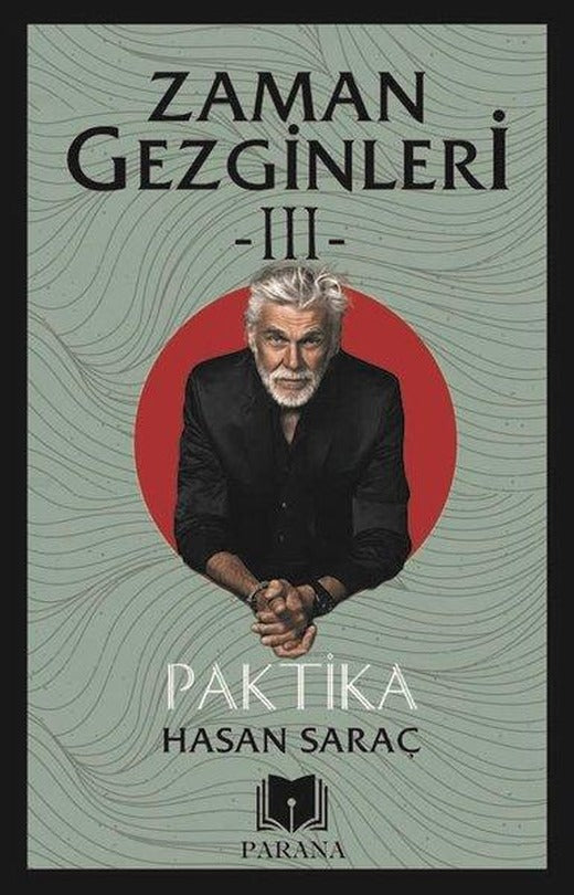 Zaman Gezginleri 3 - Paktika | Parana (İnce Kapak)