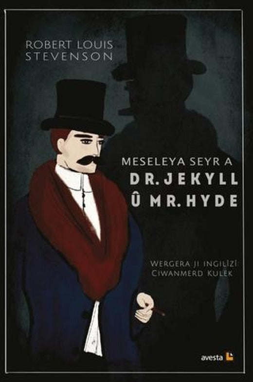 Meseleya Seyr a Dr. Jekyll u Mr. Hyde | Avesta Yayınları (Ciltsiz)