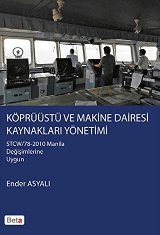 Köprüüstü ve Makine Dairesi Kaynakları Yönetimi | Beta Yayınevi (Ciltli)  - Resim 1