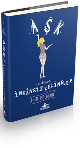 Aşk ve Diğer İmkansız Kelimeler | Pegasus (Ciltli)  - Resim 1