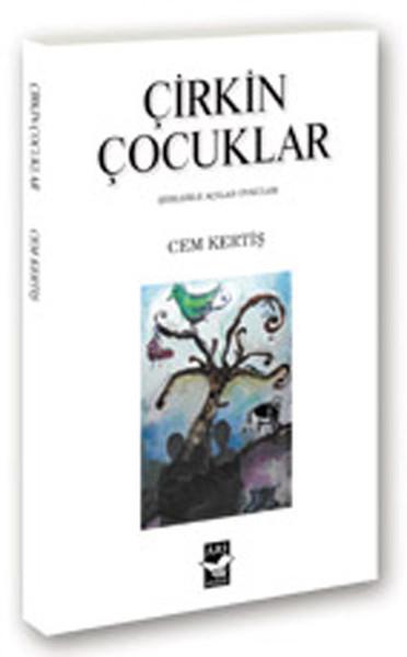 Çirkin Çocuklar | Arı Sanat Yayınevi (İnce Kapak)  - Resim 1