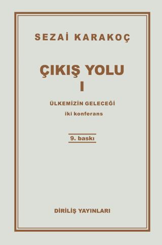Çıkış Yolu 1: Ülkemizin Geleceği | Diriliş Yayınları (Ciltsiz)  - Resim 1