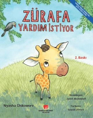 Zürafa Yardım İstiyor | Sabri Ülker Vakfı Yayınları (Ciltsiz)  - Resim 1