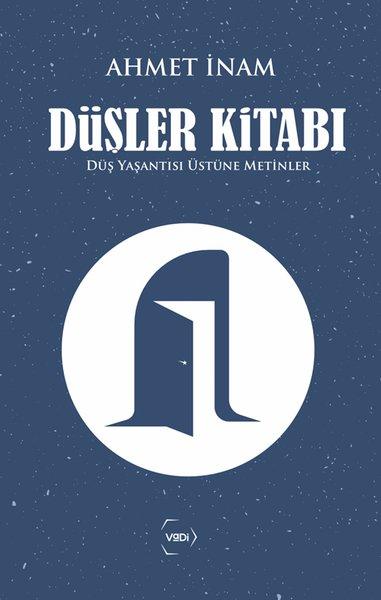 Düşler Kitabı - Düş Yaşantısı Üstüne Metinler | Vadi Yayınları (İnce Kapak)  - Resim 1