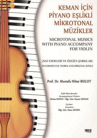 Keman İçin Piyano Eşlikli Mikrotonal Müzikler - Microtonal Musics With Piano Accompany For Violin