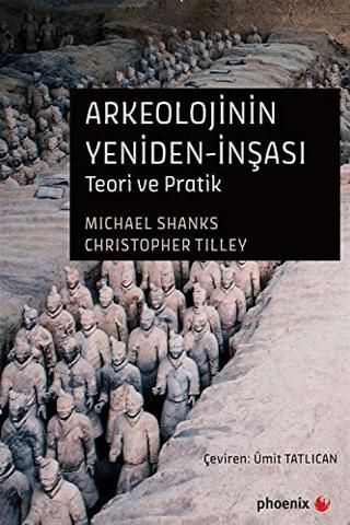 Arkeolojinin Yeniden-İnşası | Phoenix Yayınevi (Ciltsiz)  - Resim 1