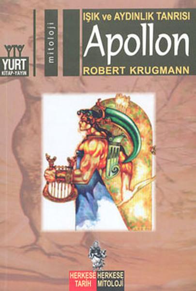 Işık ve Aydınlık Tanrısı-Apollon | Yurt Kitap Yayın - Herkese Tarih, Herkese Mitoloji Dizisi (İnce Kapak)  - Resim 1