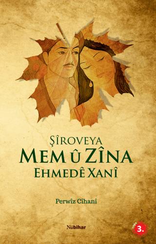 Şiroveya Mem u Zina Ehmede Xan