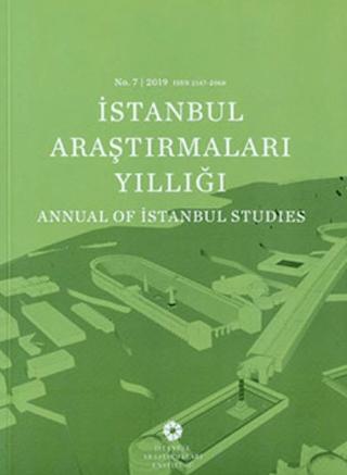 İstanbul Araştırmaları Yıllığı No: 7 - 2019 | İstanbul Araştırmaları Enstitüsü (Ciltsiz)  - Resim 1